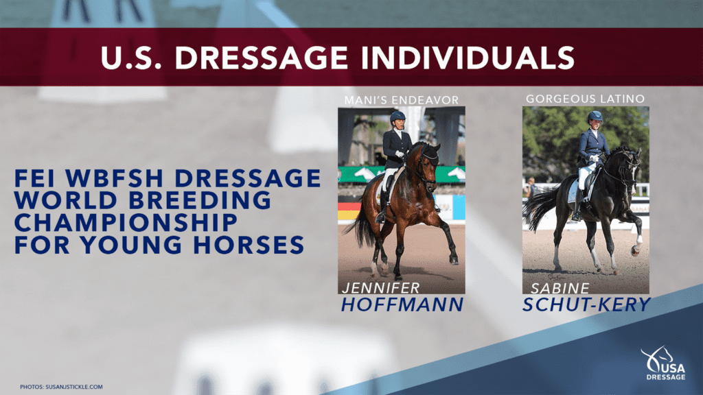 Jennifer Hoffman and Sabine Schute-Kery to represent U.S. at the 2022 FEI WBFSH Dressage World Breeding Championships for Young Horses