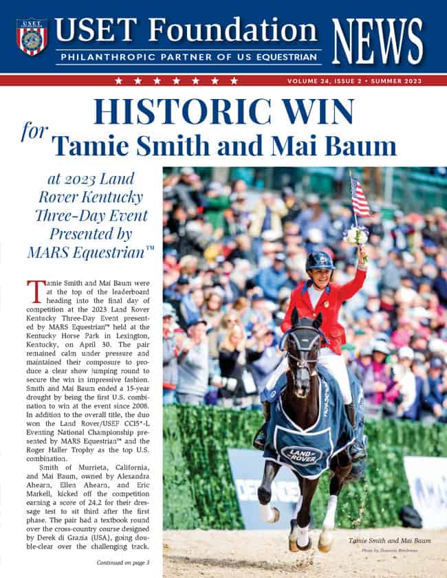 USET 2023 Summer Newsletter with Tami Smith and Mai Baum historic win at 2023 Landrover Kentucky